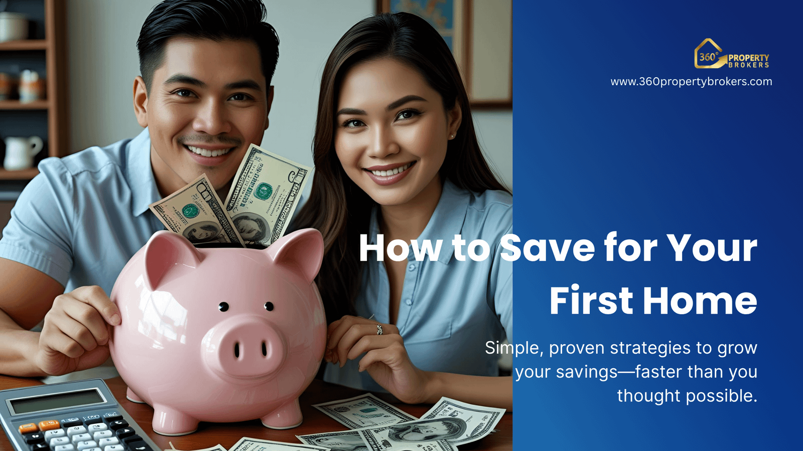How to Save for Your First Home: Simple, Proven Strategies to Grow Your Savings—Faster Than You Thought Possible