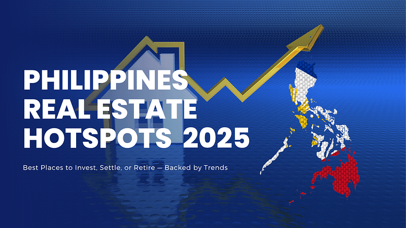 Top real estate hotspots in the Philippines 2025